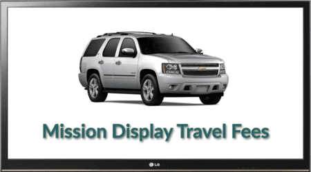 mission display travel fees for msission display installation image