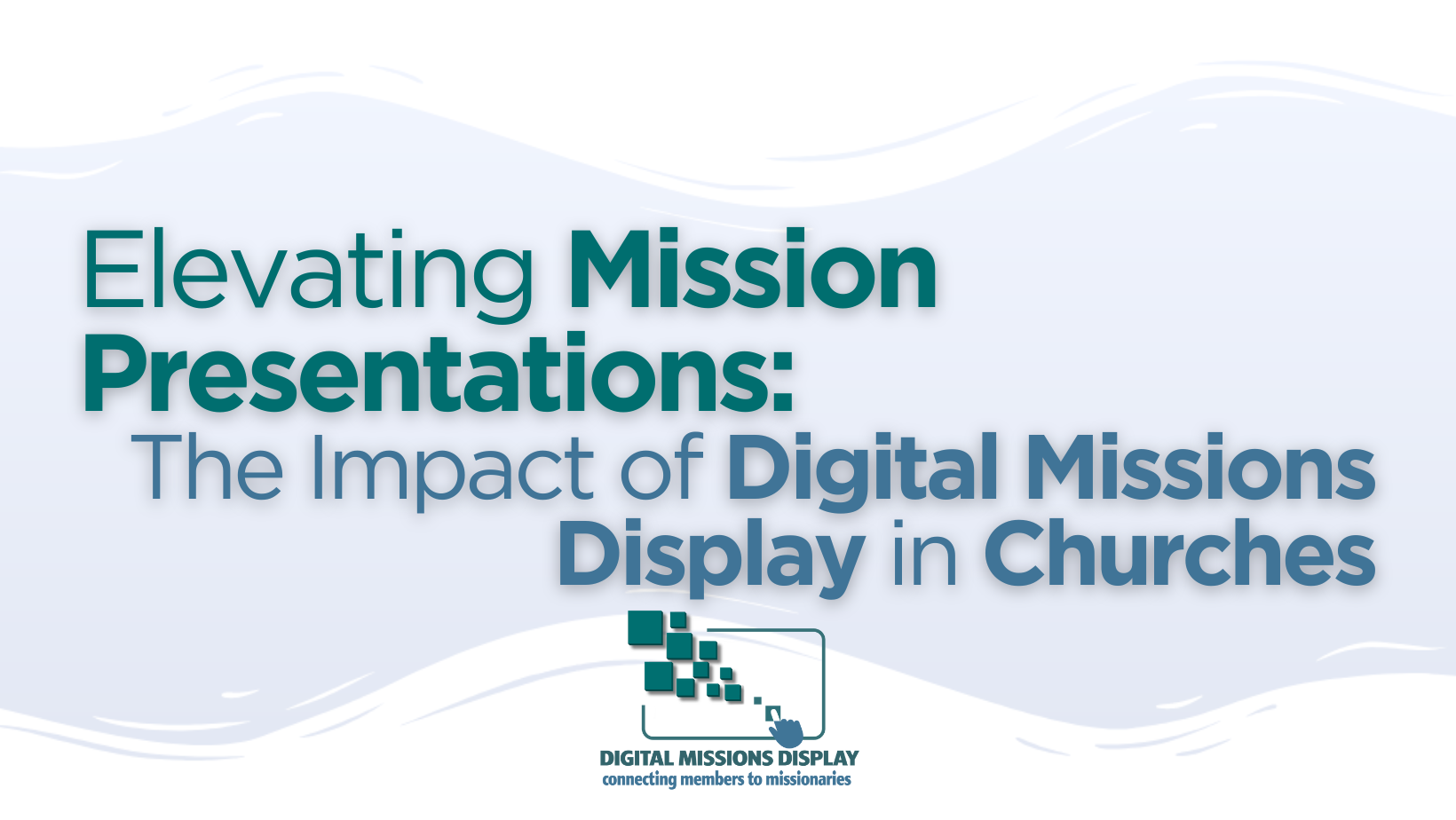 You are currently viewing Transforming Missions: The Dynamic Impact of Digital Missions Display in Churches