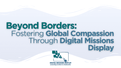 Read more about the article Beyond Borders: Fostering Global Compassion Through Digital Missions Display